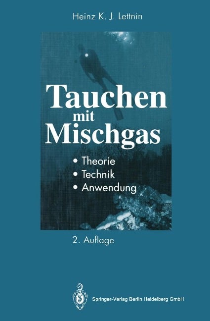 Tauchen mit Mischgas - Heinz K. J. Lettnin