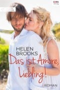 Cover-Bild zum Titel 'Das ist Amore, Liebling!' von 'Helen Brooks'