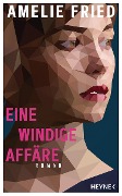 Cover-Bild zum Titel 'Eine windige Affäre' von 'Amelie Fried'