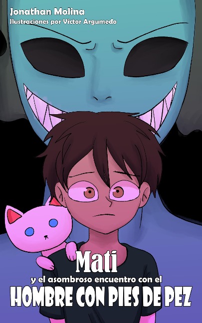 Mati y el asombroso encuentro con el Hombre con Pies de Pez - Jonathan Molina