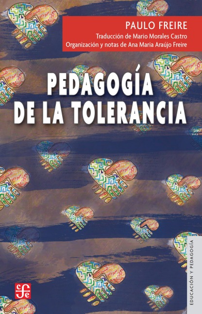 Pedagogía de la tolerancia - Paulo Freire