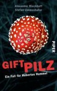 Cover-Bild zum Titel 'Giftpilz' von 'Alexander Rieckhoff, Stefan Ummenhofer'