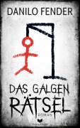Cover-Bild zum Titel 'Das Galgenrätsel' von 'Danilo Fender'