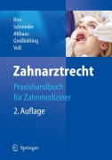 Cover-Bild zum Titel 'Zahnarztrecht' von 'Karl-Heinz Schnieder, Jürgen Althaus, Martin Voß, Hans-Peter Ries, Ralf Großbölting'