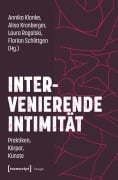 Cover-Bild zum Titel 'Intervenierende Intimität' von ''