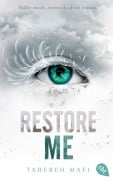 Cover-Bild zum Titel 'Restore Me' von 'Tahereh Mafi'