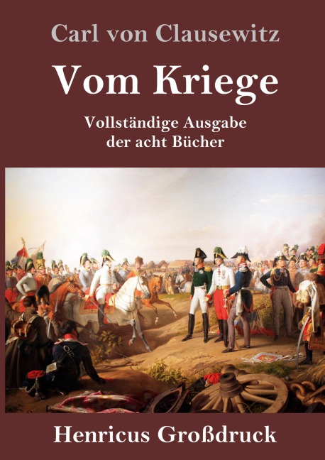 Vom Kriege (Großdruck) - Carl Von Clausewitz