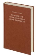 Cover-Bild zum Titel 'Konkordanz Zum Hebraischen Alten Testament [Concordance to the Hebrew Old Testament] (Hebrew, German, and English Edition)' von 'Gerhard Lisowksy'