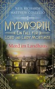 Cover-Bild zum Titel 'Mydworth - Mord im Landhaus' von 'Matthew Costello, Neil Richards'
