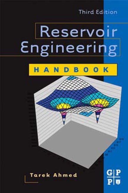 Reservoir Engineering Handbook - Tarek Ahmed