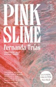 Cover-Bild zum Titel 'Pink Slime' von 'Fernanda Trías'