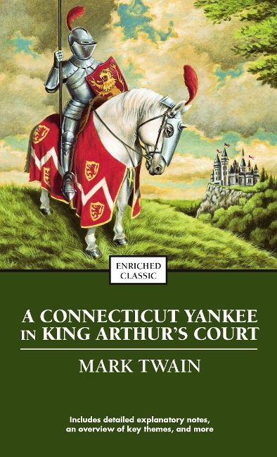 A Connecticut Yankee in King Arthur's Court - Mark Twain
