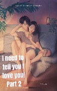 Cover-Bild zum Titel 'I need to tell you I love you! - Part 2' von 'Glaucio Imada Tamura'