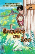 Cover-Bild zum Titel 'Enquête au zoo' von 'Anne Dumergue'