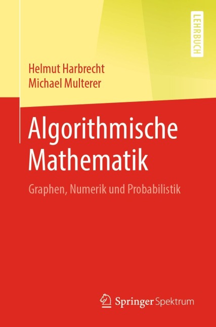 Algorithmische Mathematik - Michael Multerer, Helmut Harbrecht