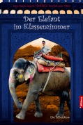 Cover-Bild zum Titel 'Der Elefant im Klassenzimmer' von 'Tino'