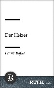 Cover-Bild zum Titel 'Der Heizer' von 'Franz Kafka'