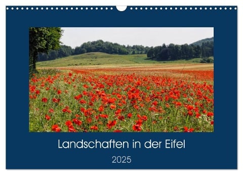 Landschaften in der Eifel (Wandkalender 2025 DIN A3 quer), CALVENDO Monatskalender - Anja Frost