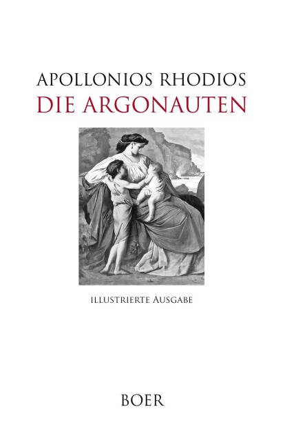 Die Argonauten - Apollonios Rhodios