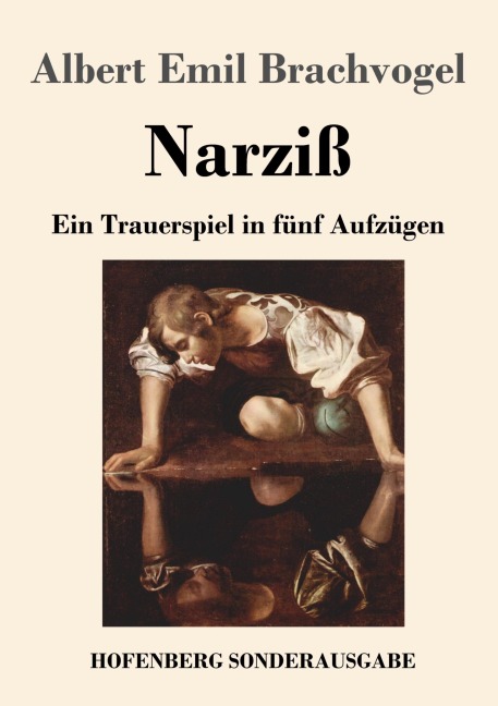 Narziß - Albert Emil Brachvogel