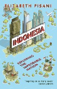 Cover-Bild zum Titel 'Indonesia Etc.' von 'Elizabeth Pisani'