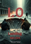 Cover-Bild zum Titel 'S01E04- Landing (1.0, #4)' von 'Murat Tatar'