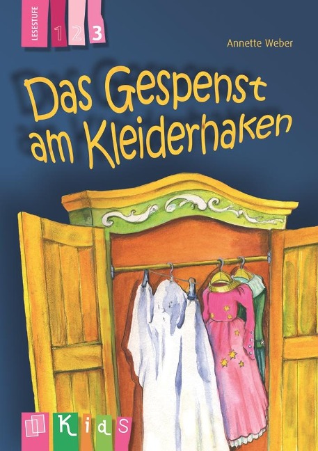 KidS Klassenlektüre: Das Gespenst am Kleiderhaken. Lesestufe 3 - Annette Weber