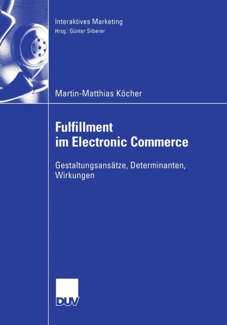 Fulfillment im Electronic Commerce - Martin-Matthias Köcher