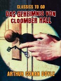 Cover-Bild zum Titel 'Das Geheimnis von Cloomber Hall' von 'Arthur Conan Doyle'