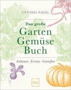 Cover-Bild zum Titel 'Das große Garten-Gemüse-Buch' von 'Cynthia Nagel'