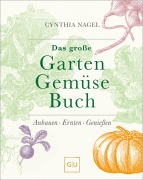 Cover-Bild zum Titel 'Das große Garten-Gemüse-Buch' von 'Cynthia Nagel'