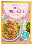 Cover-Bild zum Titel 'Baby und Familie: Schnelle Familienküche' von 'Susanne Klug, Stefanie Becker'