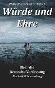 Cover-Bild zum Titel 'Würde und Ehre' von 'Marko O. G. Schaumburg'
