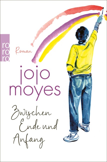 Zwischen Ende und Anfang - Jojo Moyes