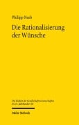 Cover-Bild zum Titel 'Die Rationalisierung der Wünsche' von 'Philipp Neeb'