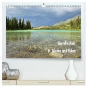 Cover-Bild zum Titel 'Unendlichkeit in Alaska und Yukon (hochwertiger Premium Wandkalender 2026 DIN A2 quer), Kunstdruck in Hochglanz' von 'Jana Gerhardt'