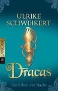 Cover-Bild zum Titel 'Die Erben der Nacht - Dracas' von 'Ulrike Schweikert'
