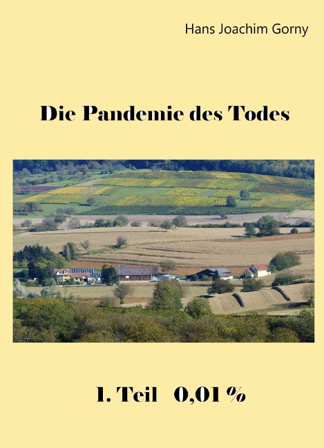 Die Pandemie des Todes - Hans Joachim Gorny