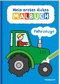 Mein erstes dickes Malbuch. Fahrzeuge - 