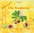 Cover-Bild zum Titel 'Schau mal Die Kastanie' von 'Heiderose Fischer-Nagel, Andreas Fischer-Nagel'