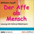 Cover-Bild zum Titel 'Der Affe als Mensch' von 'Wilhelm Hauff'