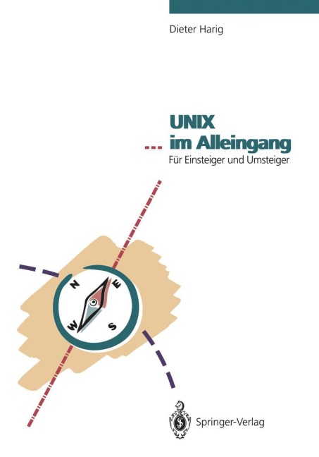 UNIX ... im Alleingang - Dieter Harig