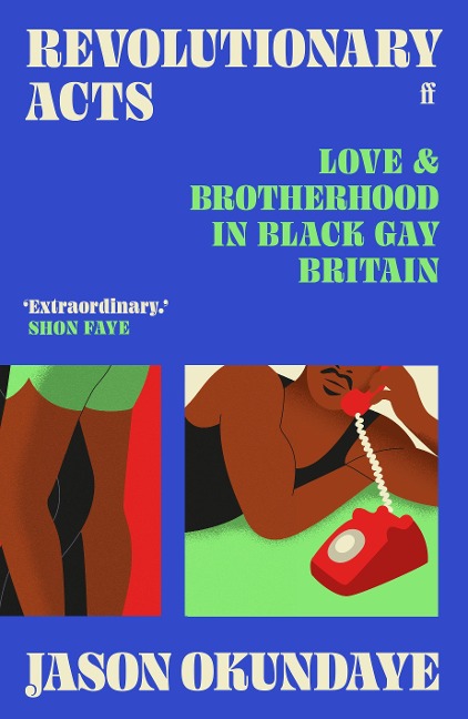 Revolutionary Acts - Jason Okundaye