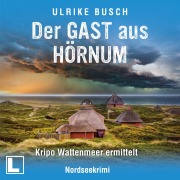 Cover-Bild zum Titel 'Der Gast aus Hörnum' von 'Ulrike Busch'