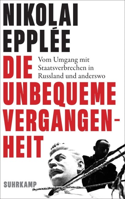 Die unbequeme Vergangenheit - Nikolai Epplée