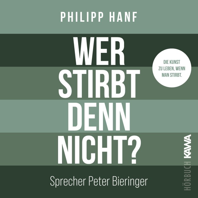 Wer stirbt denn nicht? - Philipp Hanf