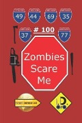 Cover-Bild zum Titel 'Zombies Scare Me 100 (Nederlandse Editie)' von 'I. D. Oro'