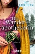Cover-Bild zum Titel 'Die Wanderapothekerin' von 'Iny Lorentz'