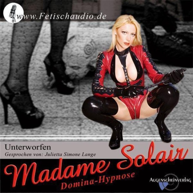 Unterworfen - Madame Solair