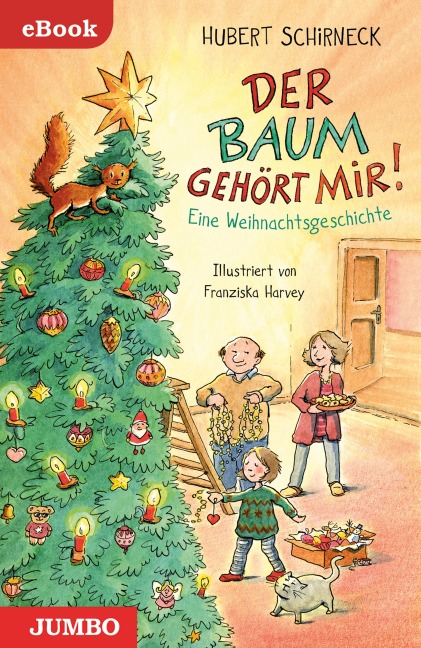 Der Baum gehört mir! - Hubert Schirneck